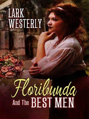 cover image of Floribunda and the Best Men